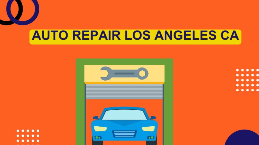 Where to Go for Car Maintenance and Repairs