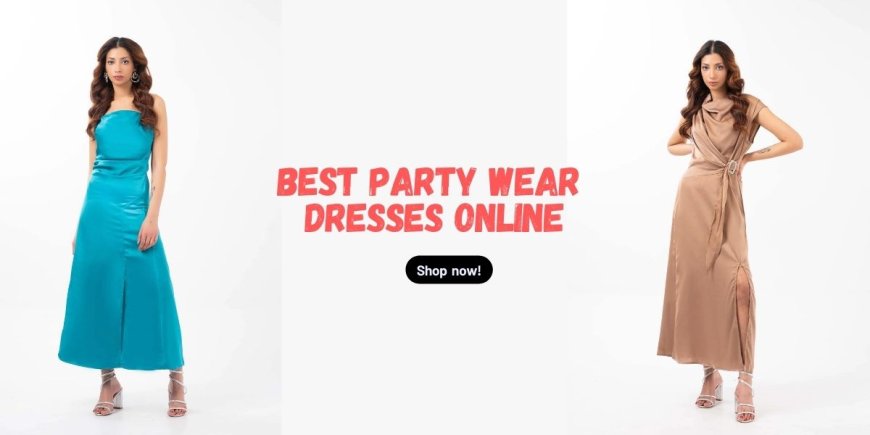 Best Party Wear Dresses Brands in Pakistan