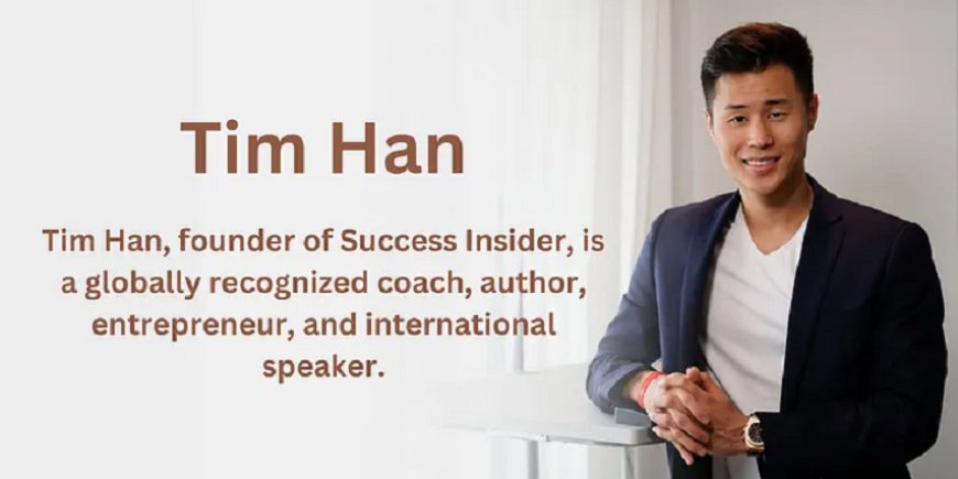 Success Insider's LMA Course with Tim Han: A Graduate's Journey