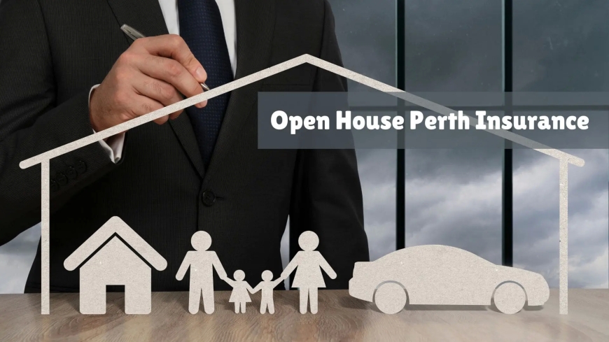 Comprehensive Guide to OpenHousePerth.net and OpenHousePerth.net Insurance