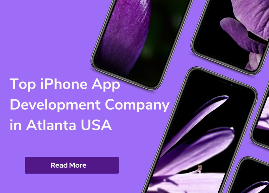 Top iPhone App Development Company in Atlanta USA