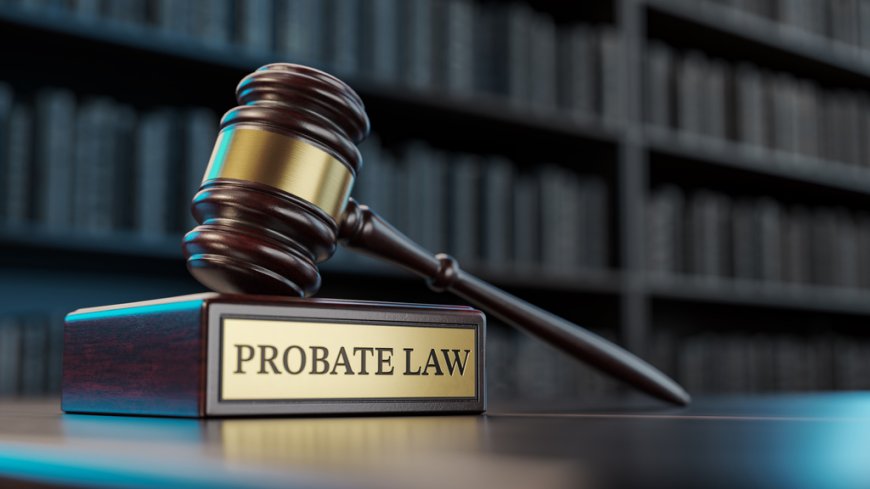 How Do Probate Attorneys Assist with Probate Bonds?