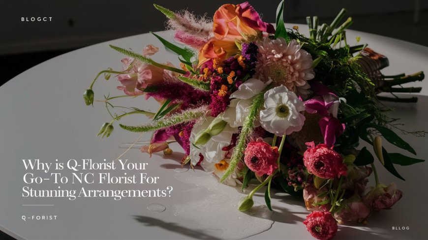 The Blooming Heart of the Big Apple: Why Q-Florist Stands Out in NYC's Floral Scene