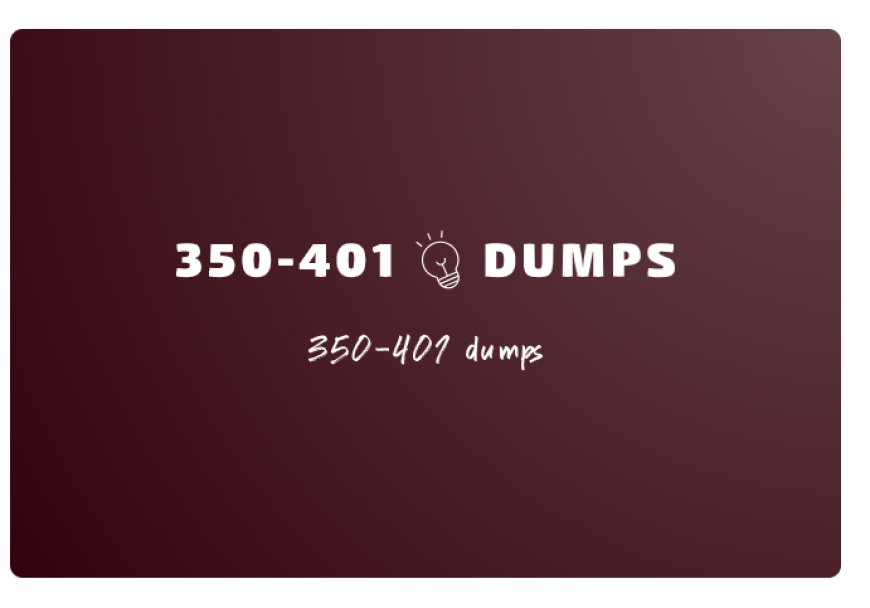 350-401 Dumps