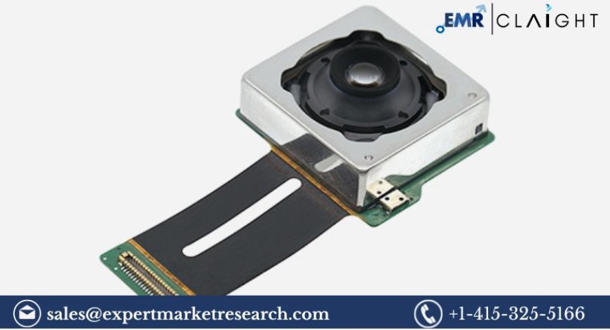 Camera Module Market: Size, Share, and Forecast 2024-2032