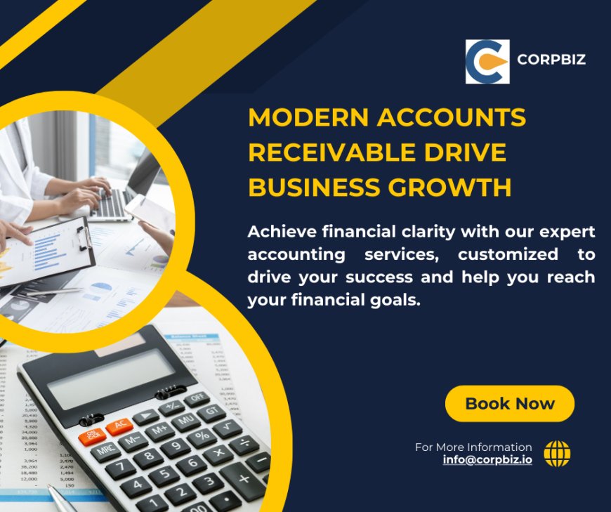 How Modern Accounts Receivable  Drive Business Growth