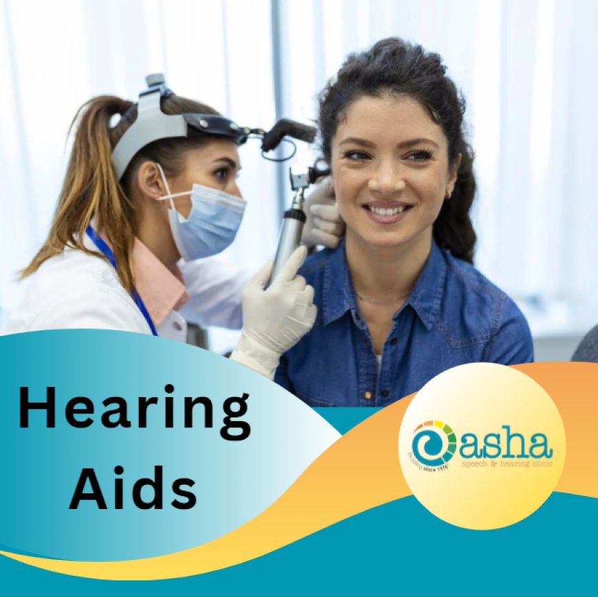 Choosing the Right Hearing Aids in Delhi: A Comprehensive Guide