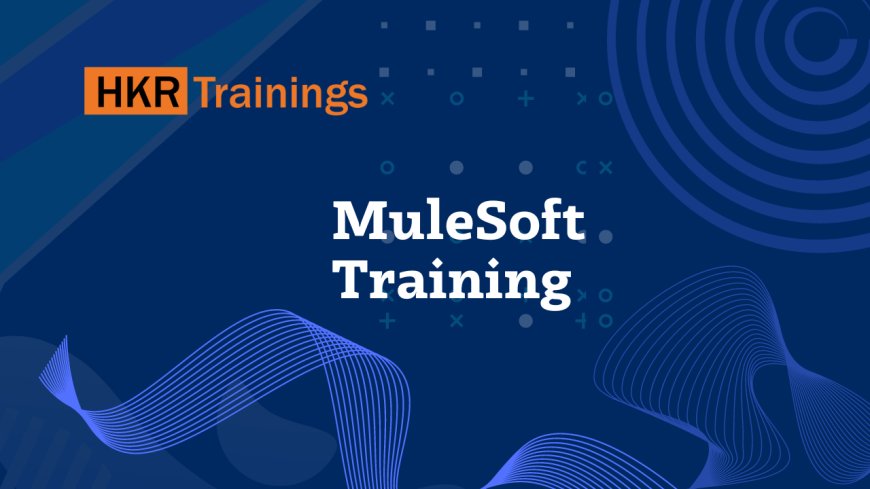 Advanced MuleSoft Techniques: Elevate Your Integration Skills