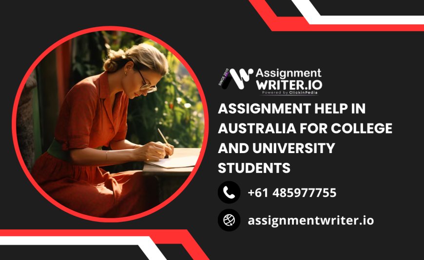 Assignment Help in Australia for College and University Students