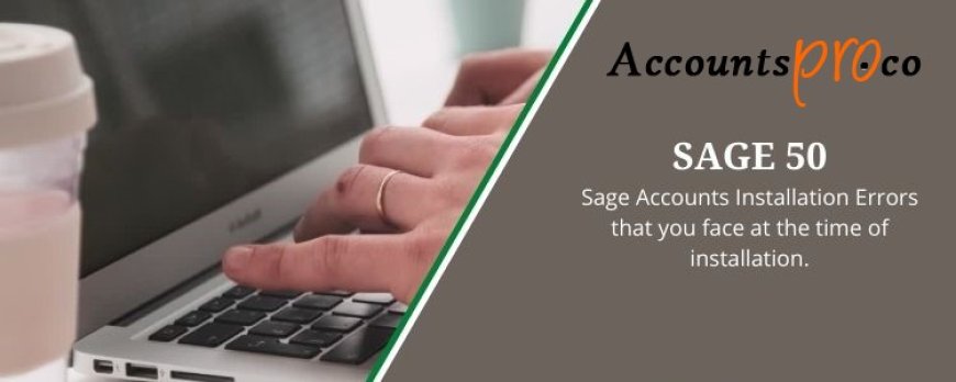 Activating Sage 50 After Installation: What You Need to Know