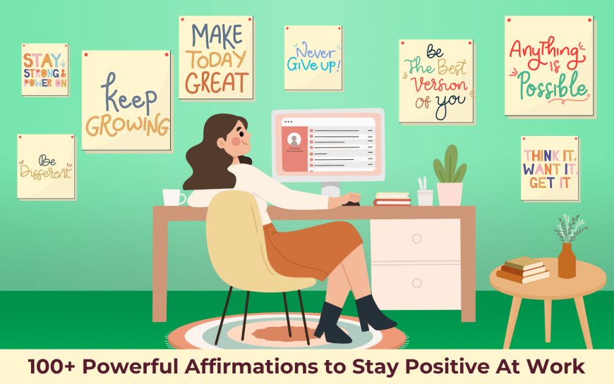 Unlock Your Potential with Short Positive Affirmations for Work