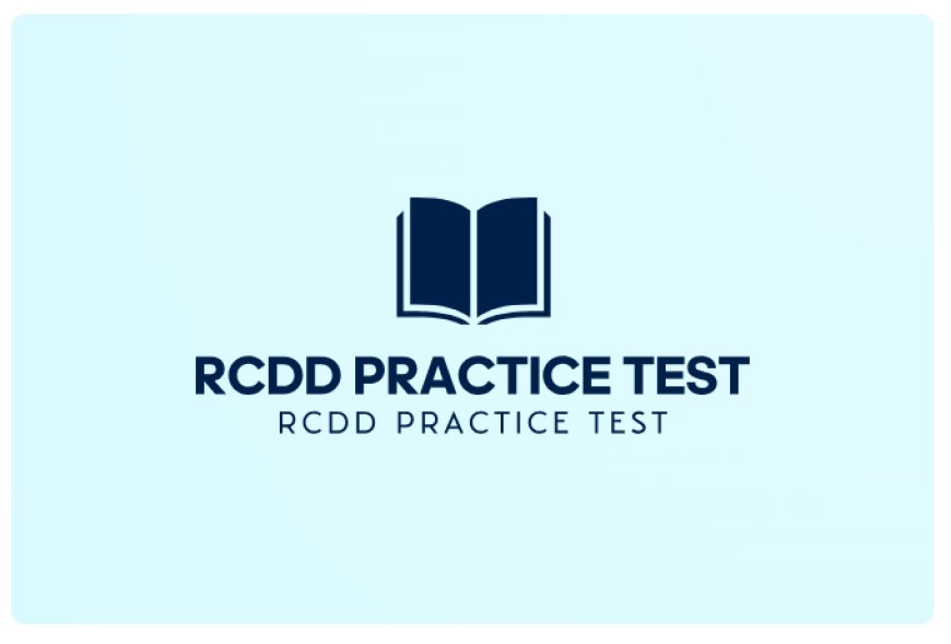 How to Pass the RCDD Practice Test: Expert Insights and Advice