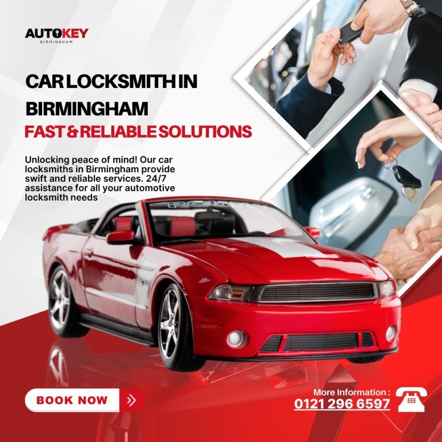 The Best Car Locksmith Services in Birmingham