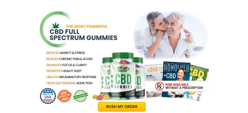 Vitality Vibes CBD Gummies Official 2024 How It's Work