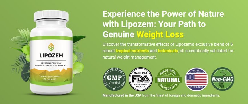 "Lipozem Reviews: Uncovering the Truth Behind This Popular Supplement"