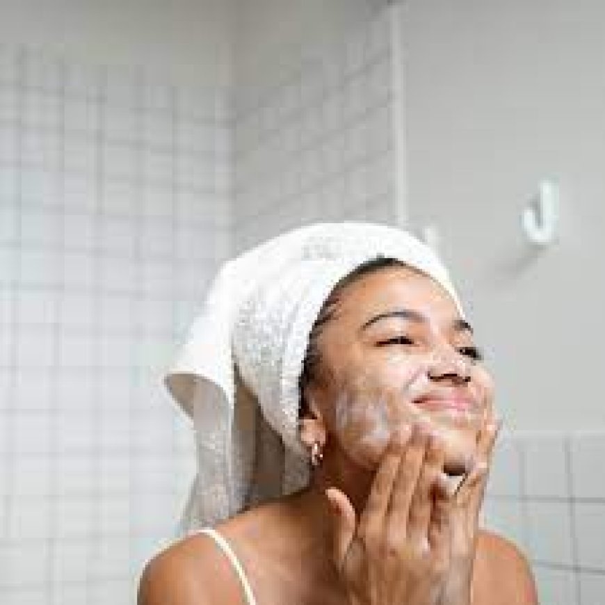 Skin Care Finding the Best Face Wash for Your Skin Type