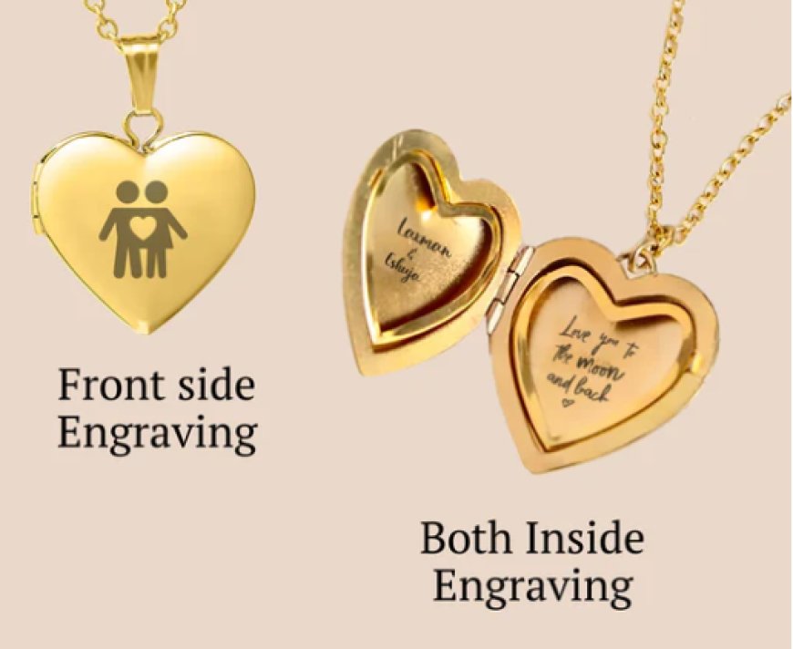 Why Engraved Locket Necklace Is the Ideal Gift for Special Ones