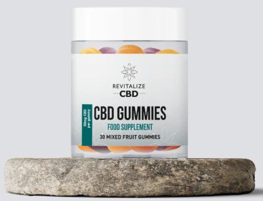 Revitalize CBD Gummies (2024) 100% Safe, Does It Really Work Or Not?