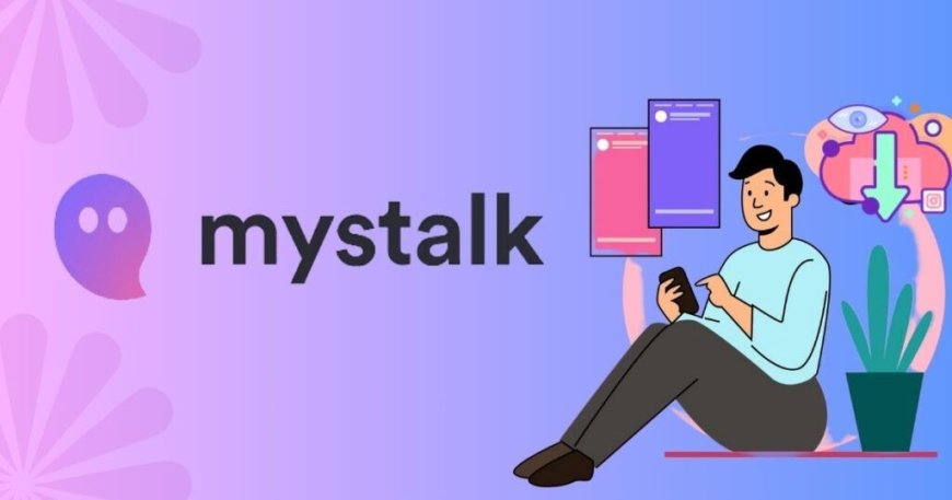 MyStalk: Anonymous Instagram Viewer & Stories Stalk