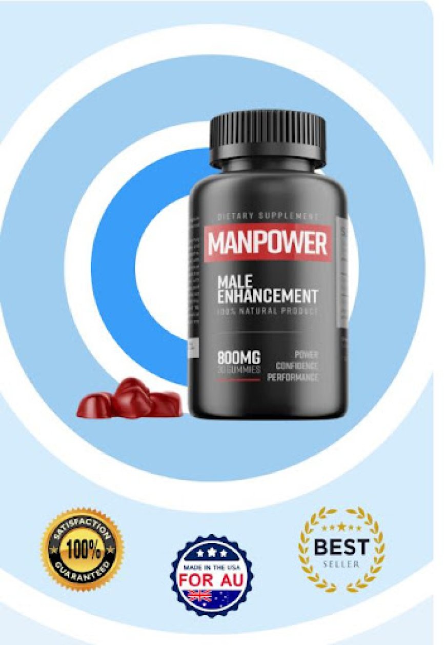 Elevate Your Performance with ManPower Gummies – Available Now in NZ