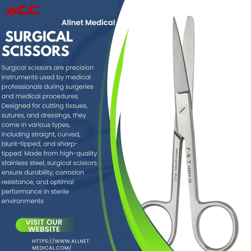 How Surgical Scissors Work: A Crucial Tool in Precision Surgery