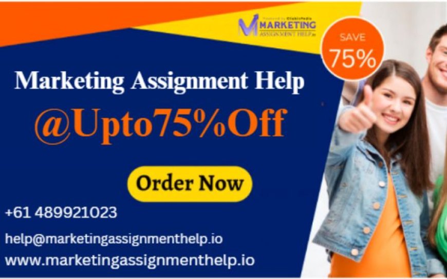 Expert Marketing Assignment Help for Academic Success