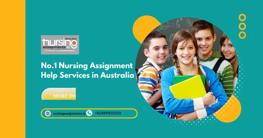 No.1 Nursing Assignment Help Services in Australia