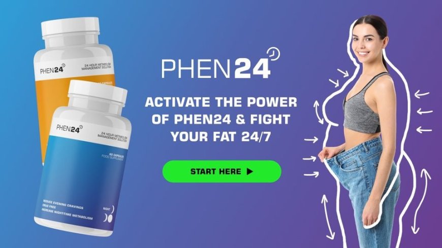 Phen24 Reviews - ALERT! My Experience 2024!