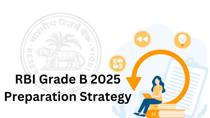 RBI Grade B Exam 2025: Time Management Tips for Both Phases