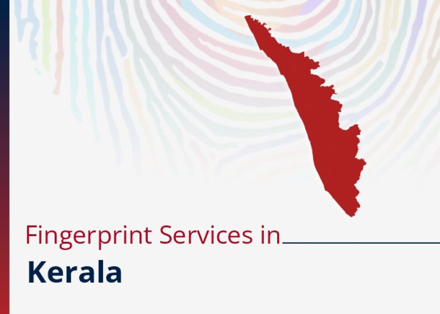 Fingerprint Services in Kerala, India