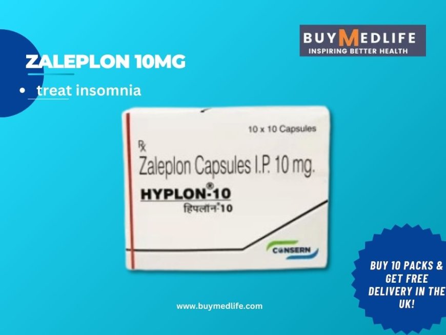 Proper Use and Dosage of Zaleplon 10mg Capsules for Insomnia | Buymedlife