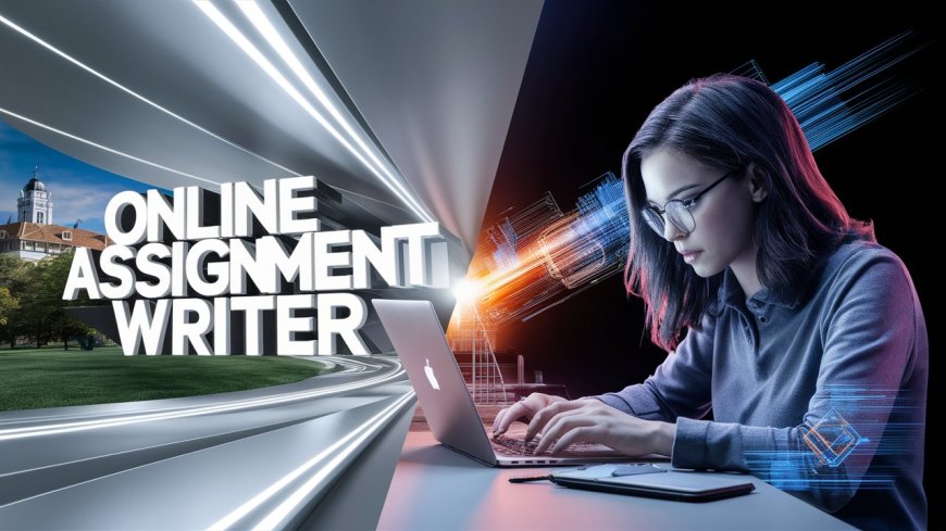 Assignment Writer: Your Helping Hand in Academic Writing