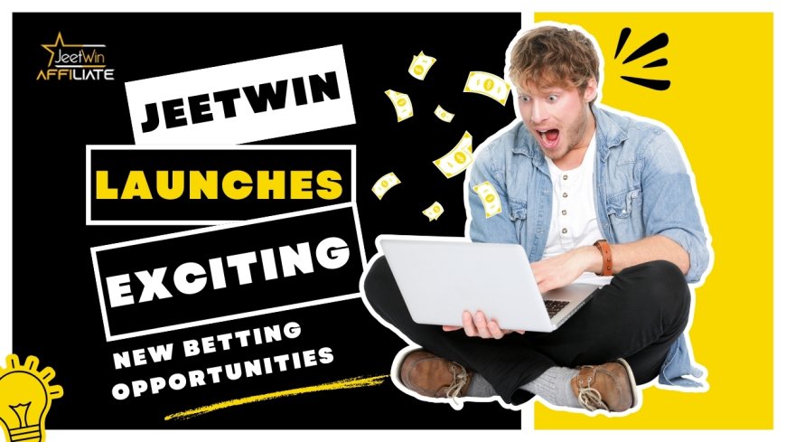 JeetWin Launches Exciting New Betting Opportunities