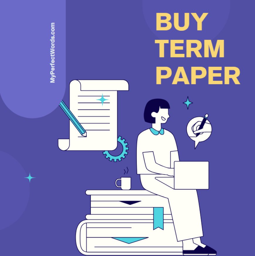 MyPerfectWords.com: Buy Term Paper & Essay Writing Services