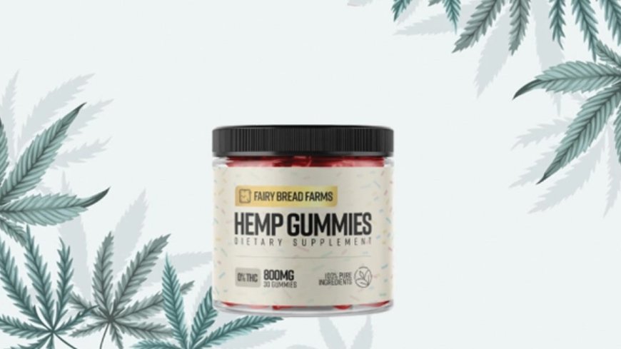 Fairy Farms Hemp Gummies Australia Reviews (Official 2025!) How it Work?