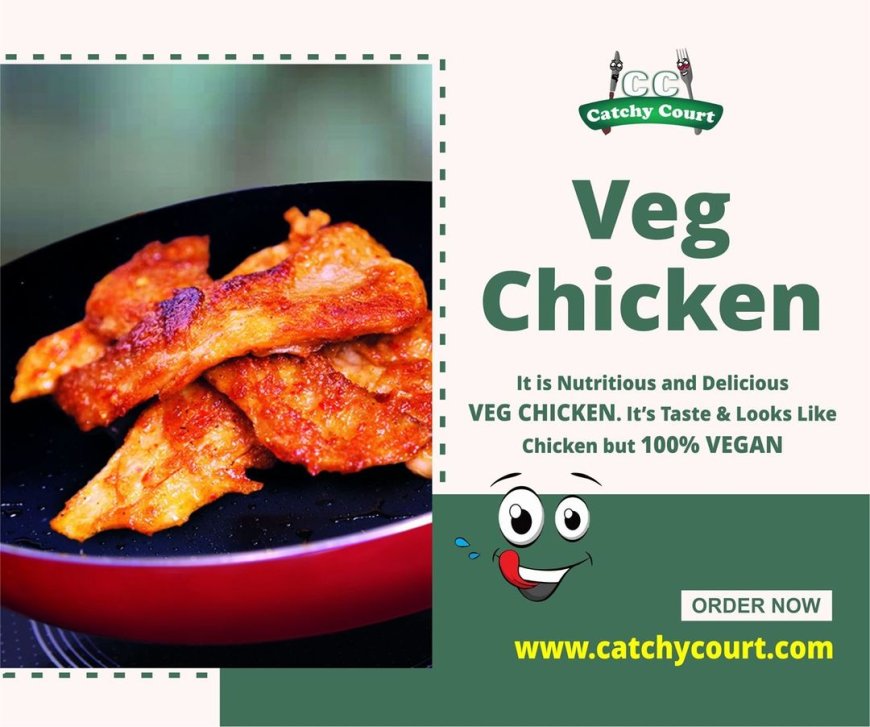 Where to Buy Vezlay Veg Chicken at Catchy Court