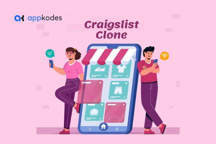 Why a Craigslist Clone is the Best Choice for Your Marketplace