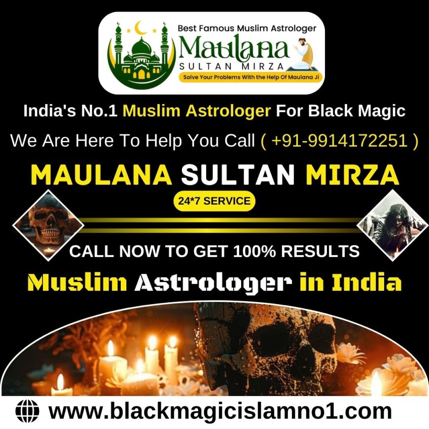 Discover the Power of Muslim Astrology in India: Your Guide to Trusted Astrologers