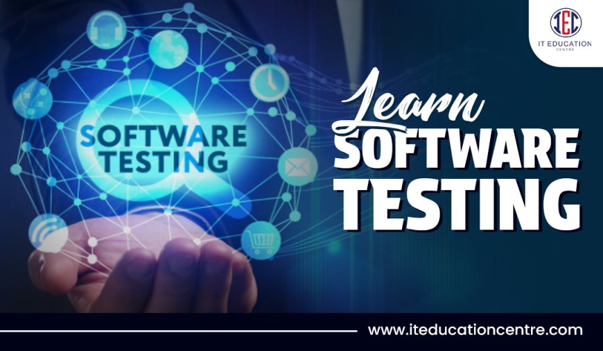 Software Testing: Ensuring Quality in the Digital Era