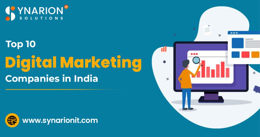 Top 10 Digital Marketing Companies in India