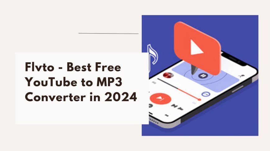 Flvto - Best Free YouTube to MP3 Converter in 2024