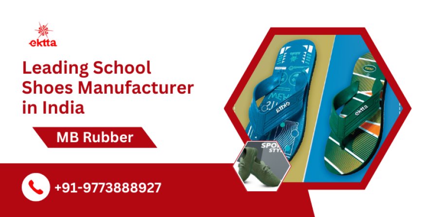 Leading School Shoes Manufacturer in India