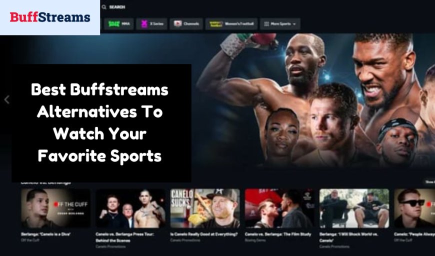 Best Buffstreams Alternatives To Watch Your Favorite Sports