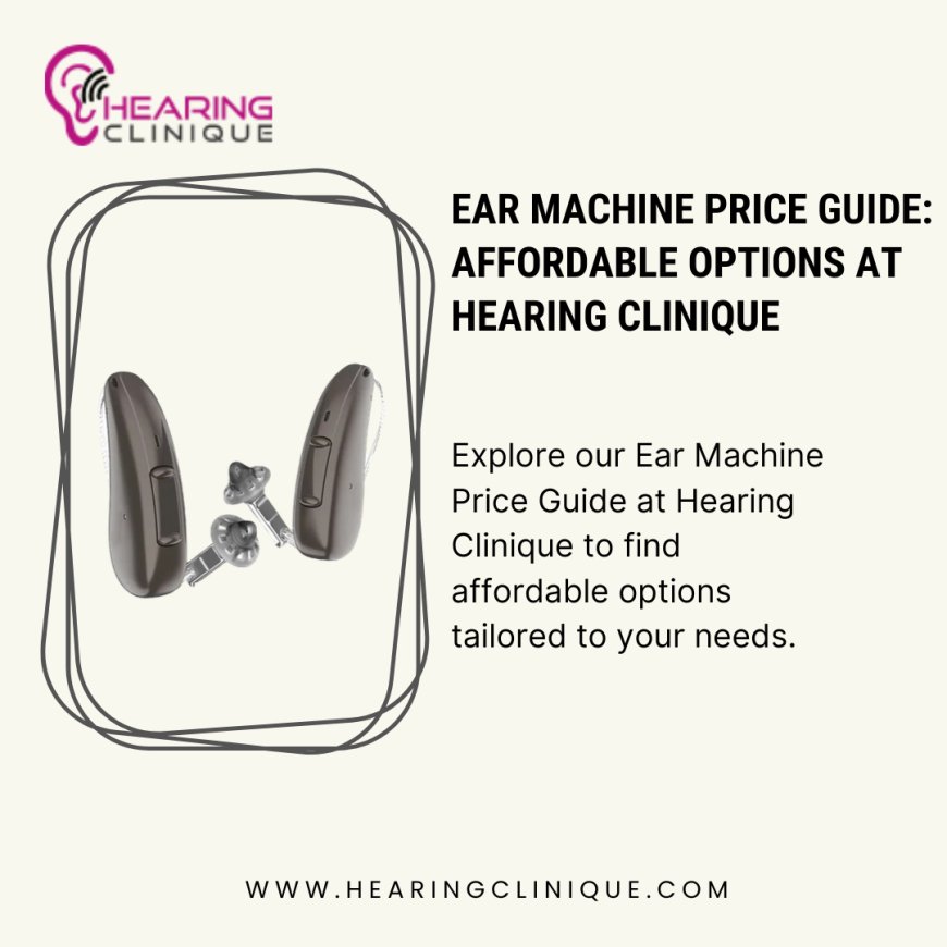 Best Hearing Aids and Affordable Fitting Services in Delhi - Hearing Clinique