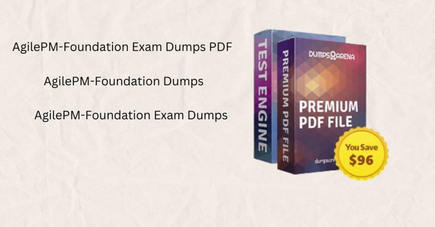 AgilePM-Foundation Exam Dumps 2024 for Career Advancement