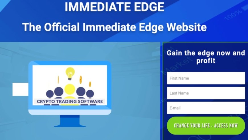 Immediate Edge Platform: Scam or Opportunity (Honest User Report 2025)