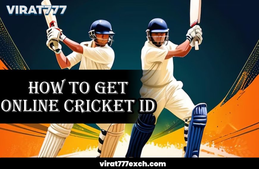 Online Cricket ID for Live Betting – a New Experience of Betting With Virat777