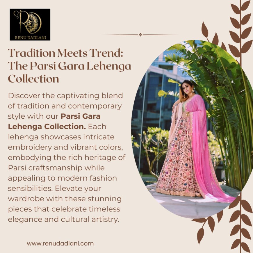 Lucknawi Lehengas in Delhi: Authentic Chikankari Sarees, Handcrafted Garments & Designer Lehengas