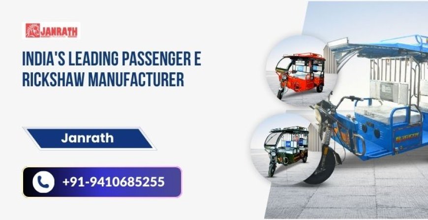 India's Leading Passenger E Rickshaw Manufacturer