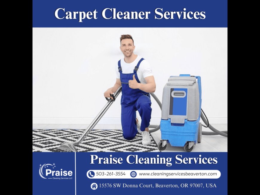 Reviving Your Home with Carpet Cleaner Services by Praise Cleaning Services